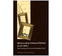 Qu'est-Ce Qu'un Événement Littéraire Au Xixe Siècle ?