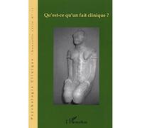 Qu'est-ce qu'un fait clinique ? Tome 17 - Stéphane Thibierge - L'harmattan - broché - Revue