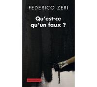Qu'est-ce qu'un faux ?: Et autres conversations sur l'art
