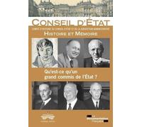 Qu'est-Ce Qu'un Grand Commis De L'etat ? - Passé Et Avenir