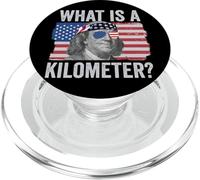 Qu'est-ce qu'un kilomètre Ben Franklin Le 4 Juillet Quel est Un kilomètre PopSockets PopGrip pour MagSafe