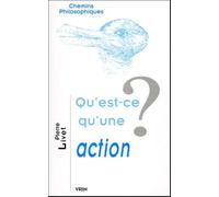 Qu'est-Ce Qu'une Action ?