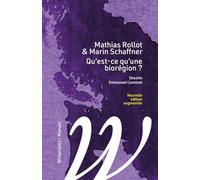 Qu'est-ce qu'une biorégion ?