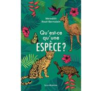 Qu'est-ce qu'une espèce ? - Meredith Root-Bernstein - Humensciences - broché - Essai