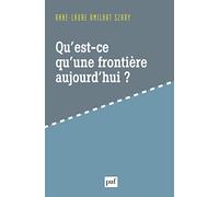 Qu'est-ce qu'une frontière aujourd'hui ?