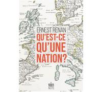 Qu'est-ce qu'une nation ? - Ernest Renan - Mille Et Une Nuits - Poche - Essai