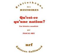 Pascal Ory – Qu'est-ce qu'une nation ? – Une histoire mondiale
