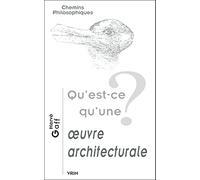 Qu'est-ce qu'une oeuvre architecturale?