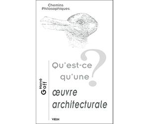 Qu'est-ce qu'une oeuvre architecturale?