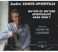 Qu'est-Ce Qu'une Spiritualité Sans Dieu ? - A Propos De L'esprit De L'athéisme, 3 Cd Audio