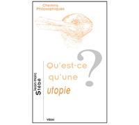 Qu'est-ce qu'une utopie? - Jean-Marc Stébé - Vrin - broché - Etude