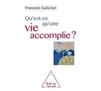 Qu'est-Ce Qu'une Vie Accomplie ?