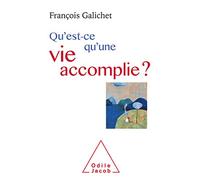 Qu'est-ce qu'une vie accomplie?