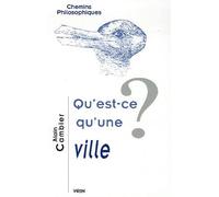 Qu'est-ce qu'une ville? - Alain Cambier - Vrin - broché - Etude