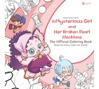 Quest Crystal Island : A Mysterious Girl and Her Broken Pearl Necklace (The Official Coloring Book): An Interactive Story Coloring Book for Kids Ages 4-8
