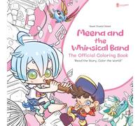 Quest Crystal Island : Meena and the Whimsical Band (The Official Coloring Book): An Interactive Story Coloring Book for Kids Ages 4-8