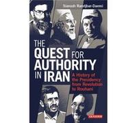 Quest For Authority In Iran Siavush Randjbar - Daemi, (Auteur)