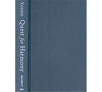 Quest for Harmony William A. Young (Auteur)