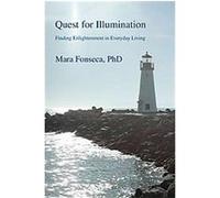 Quest for Illumination Mara Fonseca (Auteur)