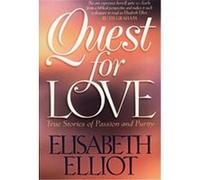 Quest for Love Elisabeth Elliot (Auteur)