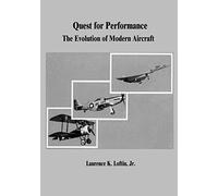 Quest for Performance: The Evolution of Modern Aircraft
