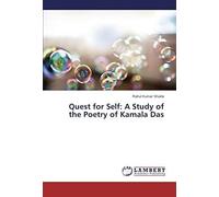 Quest For Self: A Study Of The Poetry Of Kamala Das