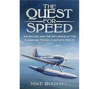 Quest For Speed Mike Roussel, (Auteur)