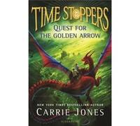 Quest For The Golden Arrow Carrie Jones, (Auteur)