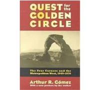Quest for the Golden Circle, Development of Western Resources Series Arthur R. Gomez (Auteur)