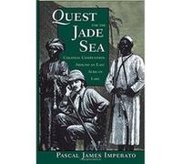 Quest For The Jade Sea by Pascal James Imperato Imperato (Auteur)