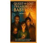 Quest for the Lost Treasure of Babylon
