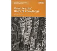 Quest For The Unity Of Knowledge
