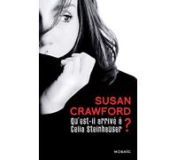 Qu'est-il arrivé à Celia Steinhauser ?