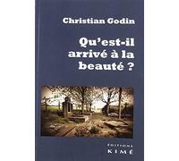 Qu'est-il arrivé à la beauté ?