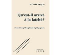 Qu'est-il arrivé à la laïcité ?: Propositions philosophiques et pédagogiques