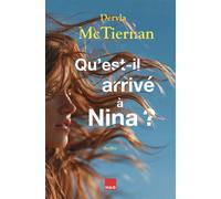 Qu'est-il arrivé à Nina ? - Dervla McTiernan - H&o - broché - Roman