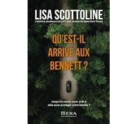 Qu'est-il arrivé aux Bennett ?