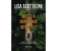 Qu'est-il arrivé aux Bennett ? Lisa Scottoline (Auteur), Iris Le Guinio (Traduction)