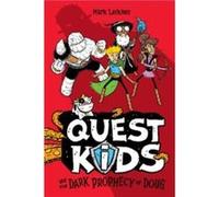 Quest Kids and the Dark Prophecy of Doug by Mark Leiknes Mark Leiknes (Auteur)
