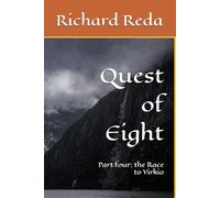 Quest of Eight: Part four: the Race to Virkio