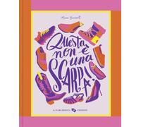 Questa non è una scarpa! Ediz. a colori