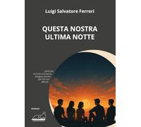 Questa nostra ultima notte