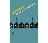 Question de géométrie - Léa Arthemise - Liana levi - broché - Roman