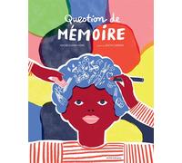 Question de mémoire - Michèle Mira Pons - Actes Sud Jeunesse - relié - Document jeunesse dès 9 ans