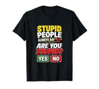 Question de Tour drôle Sarcasme Cadeau Humour T-Shirt