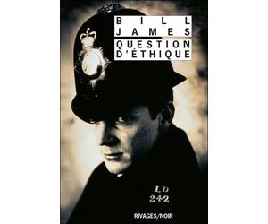 Question d'éthique - Bill James - Rivages - Poche - Roman
