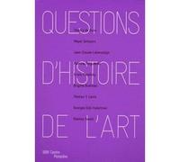 Question d'histoire de l'art Volume 1 : Questions d'histoire de l'art - Collectif - Centre Pompidou Eds Du - broché - Anthologie