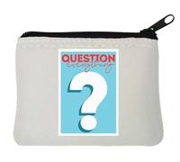Question Everything Pochette porte-monnaie en néoprène Motif affiche bleue 10 x 11 cm Blanc
