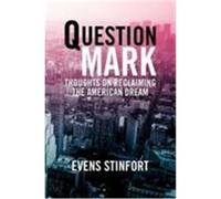 Question Mark Stinfort, Evens (Auteur)