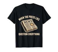 Question Médias Protestation Politique Résister à la pensée Critique T-Shirt